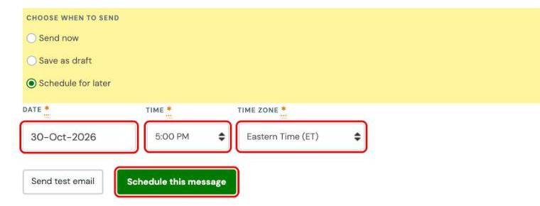 Choose when to send with Schedule for later selected, the Date, Time, and Time zone fields, and the Schedule this message button